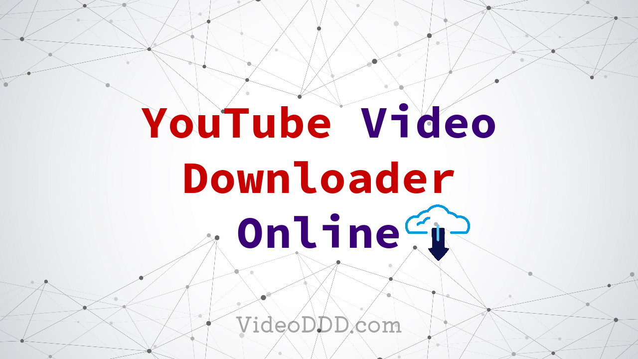 YouTube Video Downloader Online – Youtube to MP4 Converter
