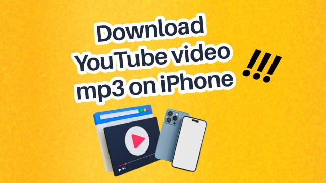 How to Download YouTube MP3 iPhone