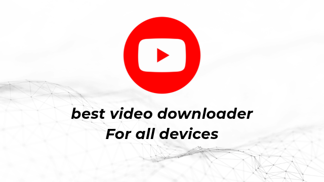 The Ultimate Guide to Downloading Audio and Video from YouTube on Any Device