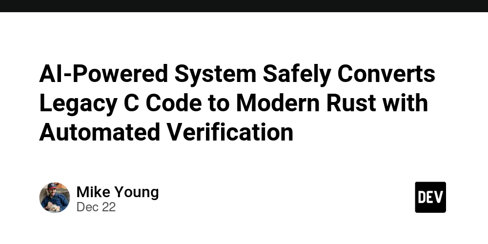 AI-Powered System Safely Converts Legacy C Code to Modern Rust with Automated Verification