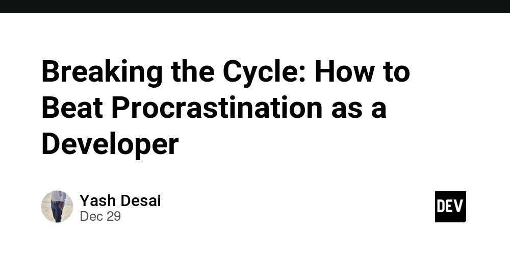 Breaking the Cycle: How to Beat Procrastination as a Developer