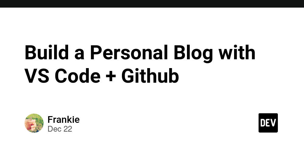 Build a Personal Blog with VS Code + Github