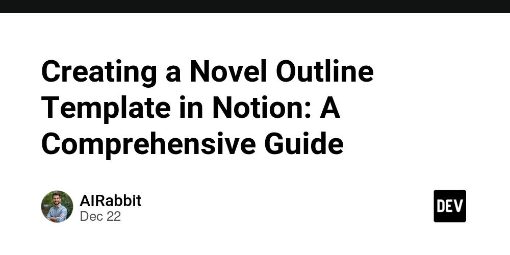 Creating a Novel Outline Template in Notion: A Comprehensive Guide