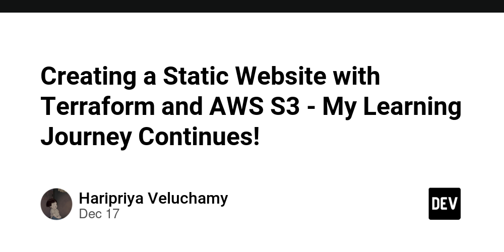 Creating a Static Website with Terraform and AWS S3 – My Learning Journey Continues! 🚀