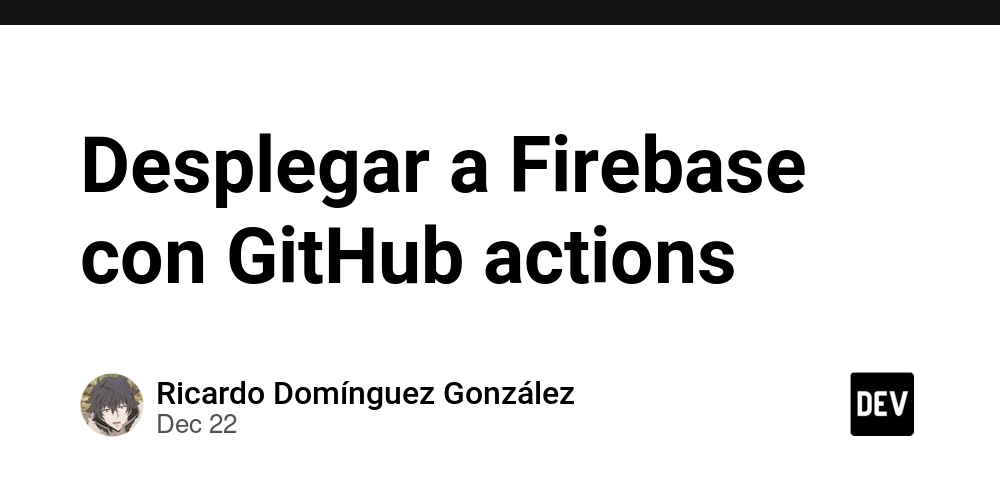 Desplegar a Firebase con GitHub actions