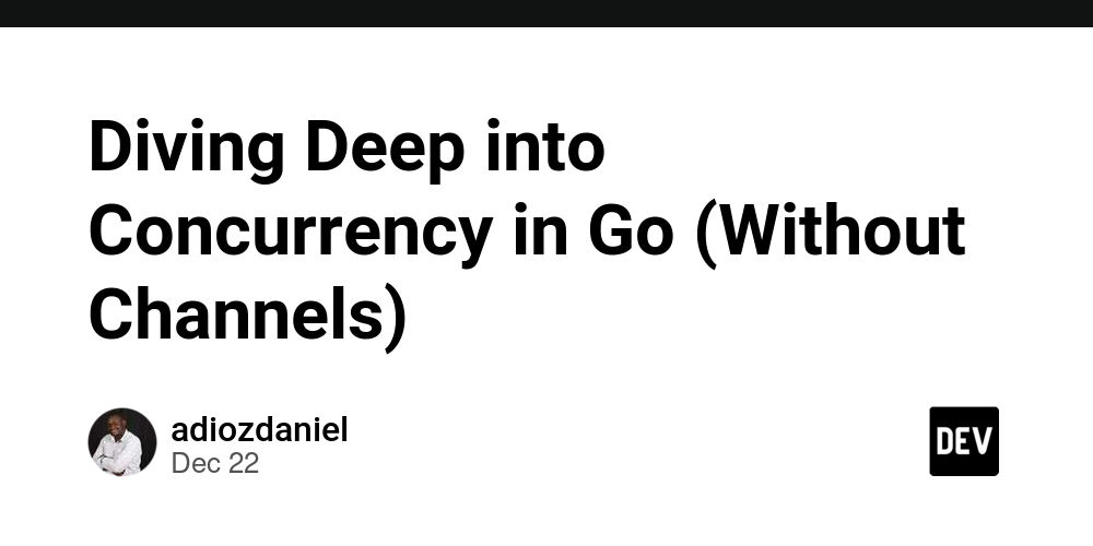 Diving Deep into Concurrency in Go (Without Channels)