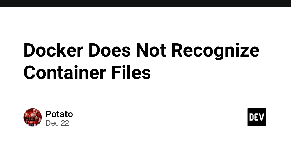 Docker Does Not Recognize Container Files