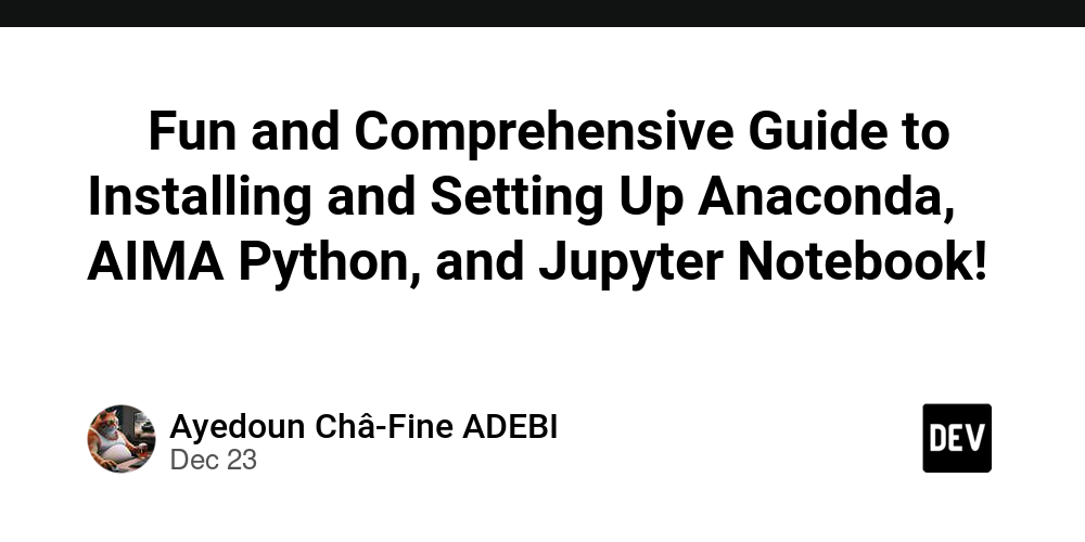 🐍🎉 Fun and Comprehensive Guide to Installing and Setting Up Anaconda, AIMA Python, and Jupyter Notebook! 🎓📒