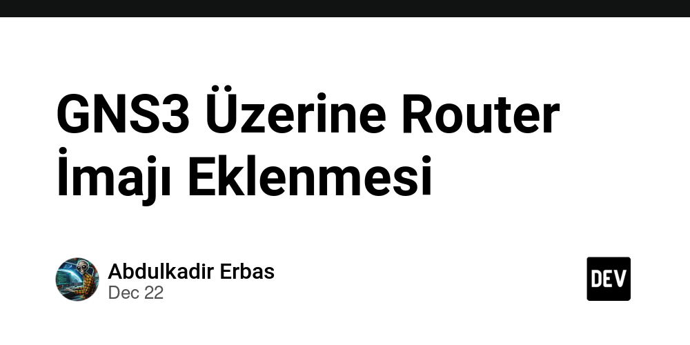 GNS3 Üzerine Router İmajı Eklenmesi