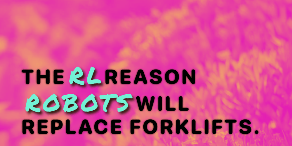 Here’s Why Robots Will Replace Forklifts