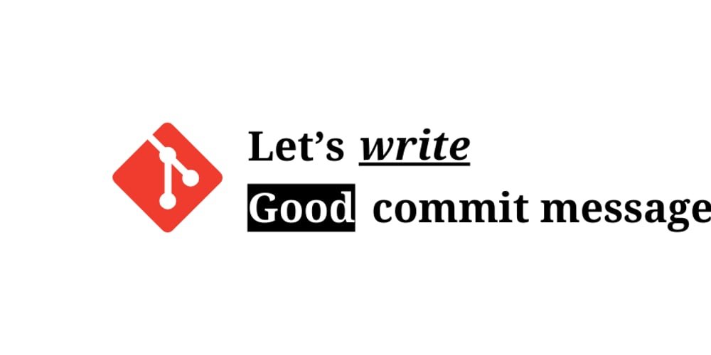 # How to write good commit messages