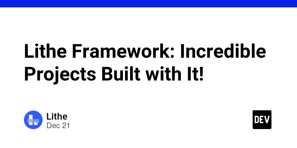 Lithe Framework: Incredible Projects Built with It!