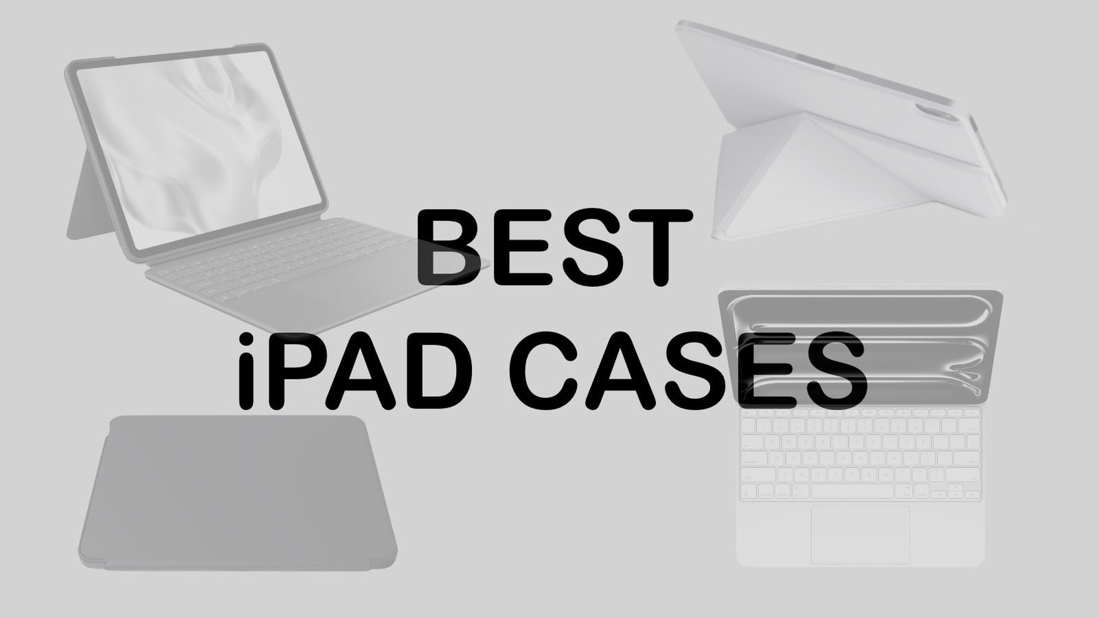 Best iPad cases for your new tablet