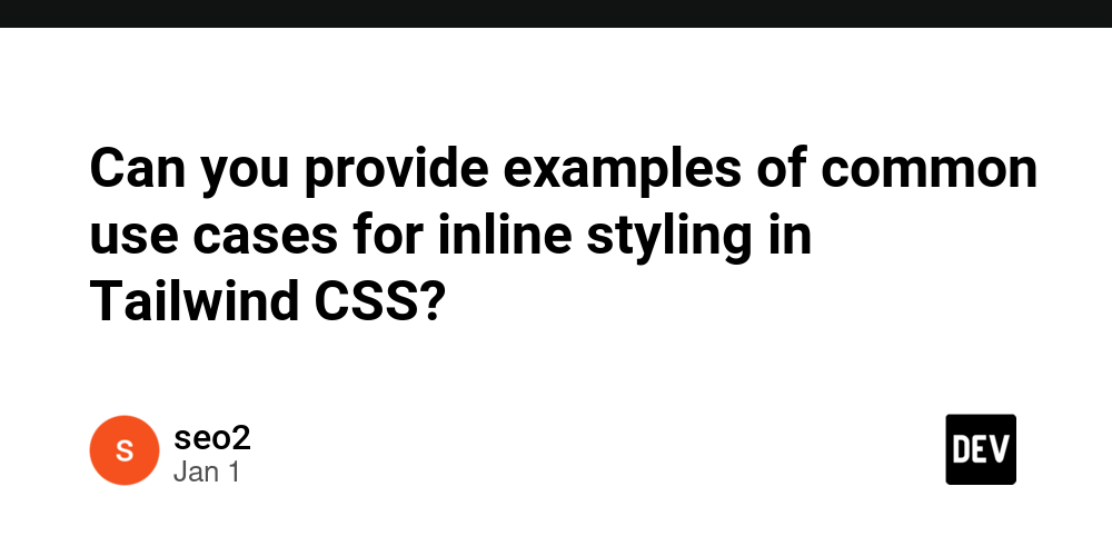 Can you provide examples of common use cases for inline styling in Tailwind CSS?