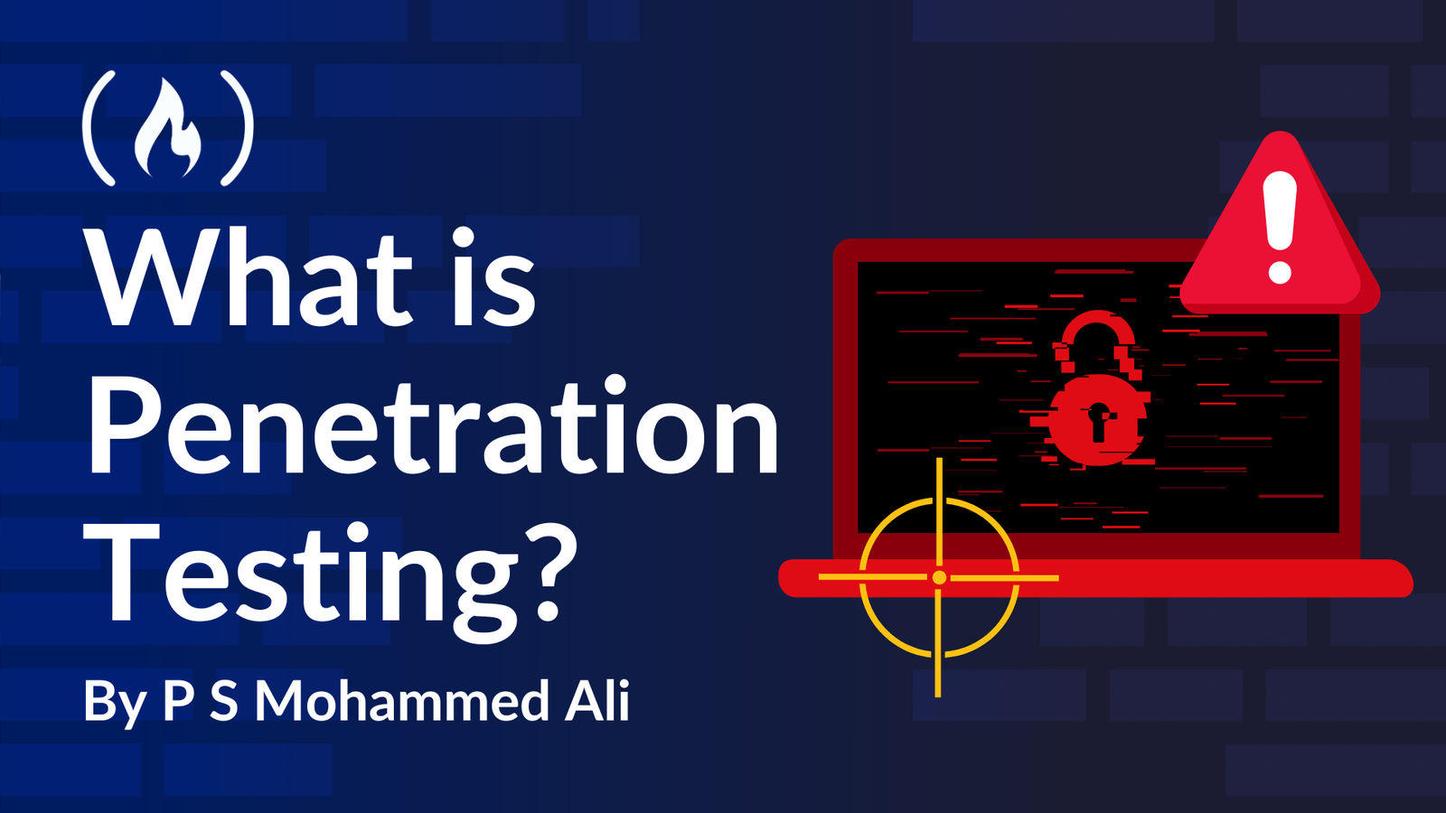 What is Penetration Testing in Cybersecurity? A Beginner’s Guide